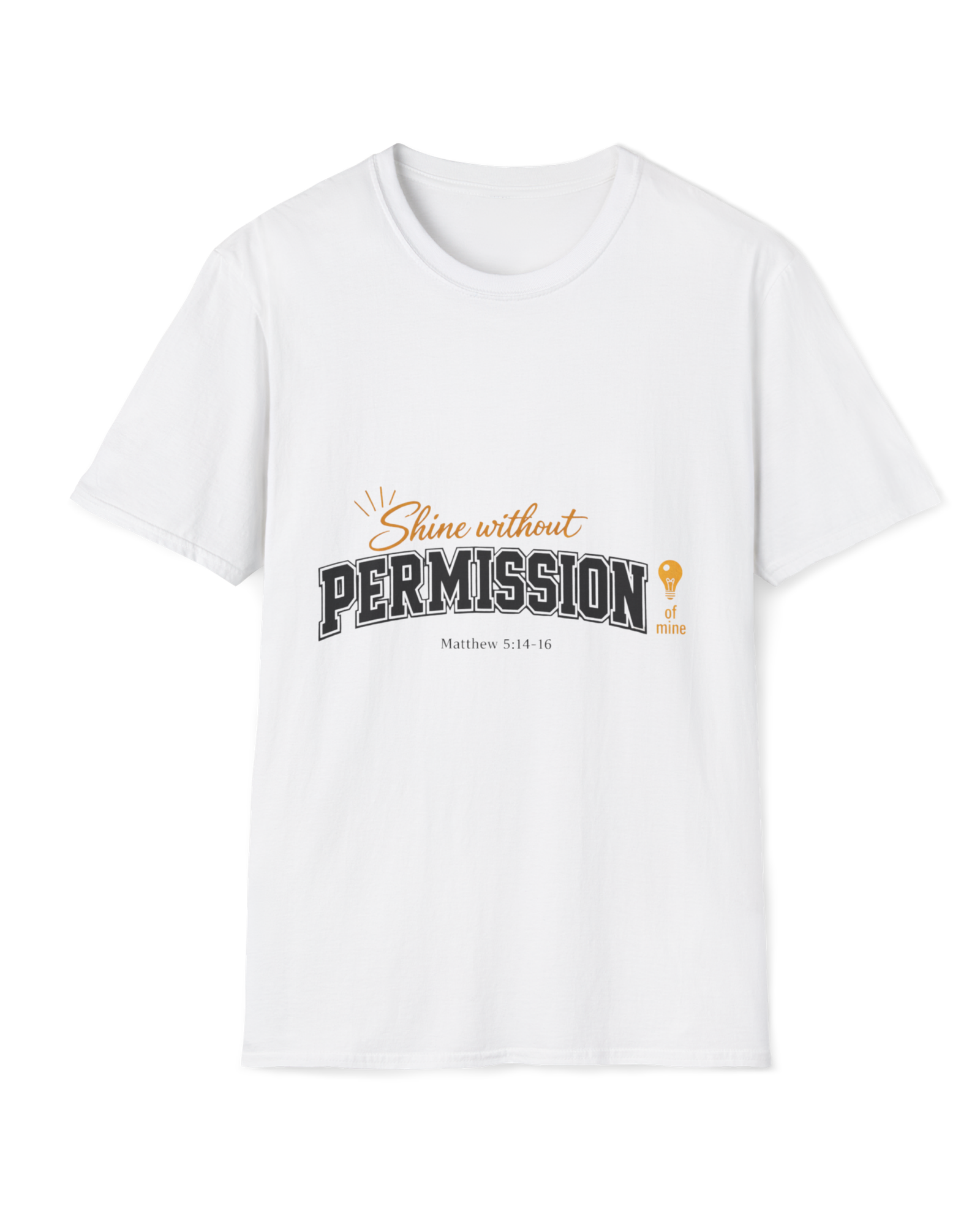 Shine Without Permission T-Shirt